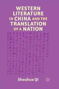 Western Literature in China and the Translation of a Nation