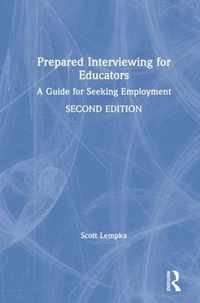 Prepared Interviewing for Educators