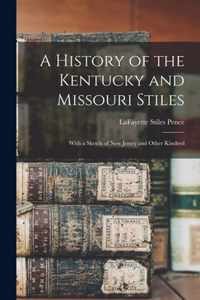 A History of the Kentucky and Missouri Stiles