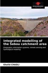 Integrated modelling of the Sebou catchment area