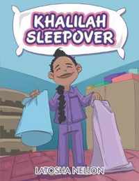 Khalilah Sleepover