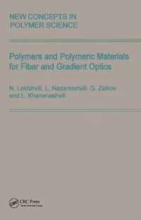 Polymers and Polymeric Materials for Fiber and Gradient Optics