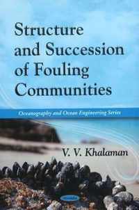 Structure & Succession of Fouling Communities