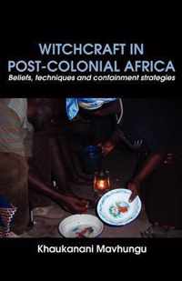 Witchcraft in Post-Colonial Africa