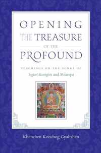 Opening the Treasure of the Profound