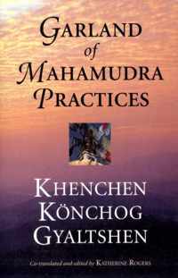 Garland of Mahamudra Practices