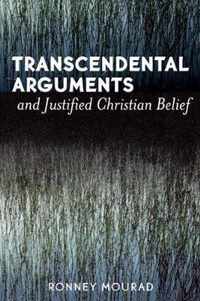 Transcendental Arguments and Justified Christian Belief