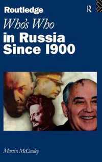 Who's Who in Russia Since 1900