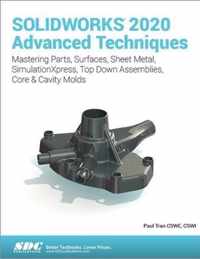 SOLIDWORKS 2020 Advanced Techniques