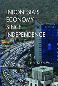 Indonesia's Economy Since Independence