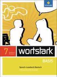 wortstark Basis 7. SprachLeseBuch. Differenzierende Ausgabe. Nordrhein-Westfalen