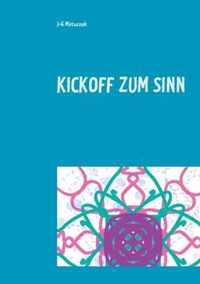 Kickoff zum Sinn