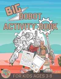 Big robot activity book for kids ages 3-8