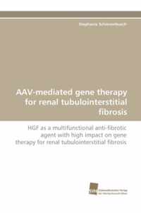 Aav-Mediated Gene Therapy for Renal Tubulointerstitial Fibrosis