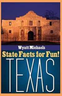 State Facts for Fun! Texas