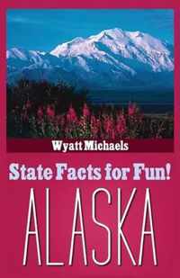 State Facts for Fun! Alaska