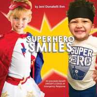 Superhero Smiles