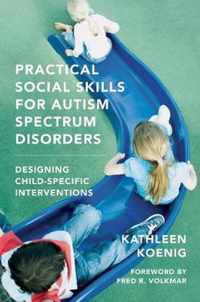 Practical Social Skills For Autism Spectrum Disorders