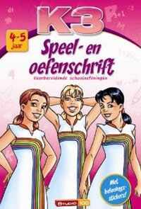 K3: Speel- En Oefenschrift 4-5 Jaar