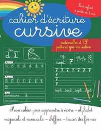 Cahier d'ecriture cursive maternelles et CP - petite et grande section