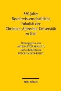 350 Jahre Rechtswissenschaftliche Fakultat der Christian-Albrechts-Universitat zu Kiel