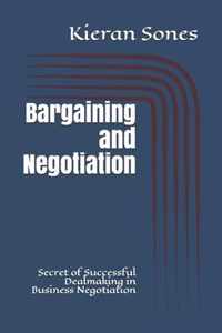 Bargaining and Negotiation