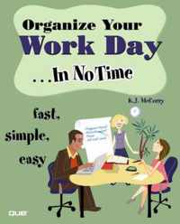 Organize Your Work Day... in No Time