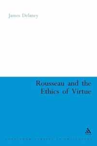 Rousseau And the Ethics of Virtue