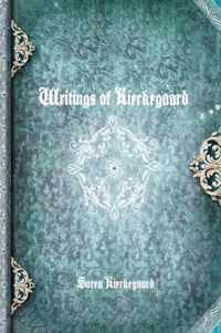 Writings of Kierkegaard