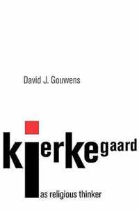 Kierkegaard as Religious Thinker