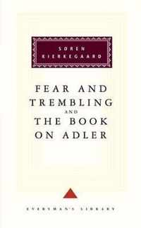 Fear and Trembling/the Book on Adler