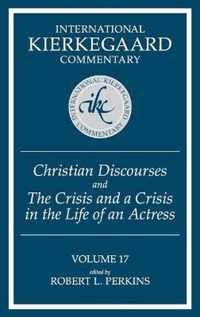 Christian Discourses and   The Crisis and a Crisis in the Life of an Actress