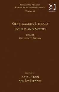 Volume 16, Tome II: Kierkegaard's Literary Figures and Motifs