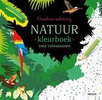 Creative coloring  -   Natuur kleurboek voor volwassenen