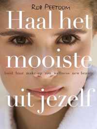 Haal Het Mooiste Uit Jezelf