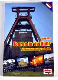 Toeren in de Ruhr - Roy Kift ISBN 389861011-X Nederlandstalige reisgids