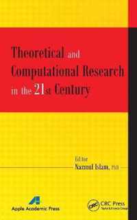 Theoretical and Computational Research in the 21st Century