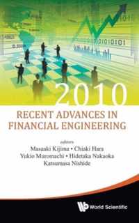 Recent Advances In Financial Engineering 2010 - Proceedings Of The Kier-tmu International Workshop On Financial Engineering 2010