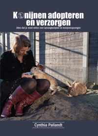 Konijnen adopteren en verzorgen - Cynthia Pallandt - Paperback (9789464374636)