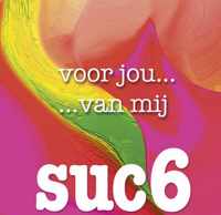 Voor jou ... van mij ... suc6