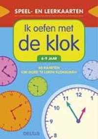 Speel- en leerkaarten  -  Ik oefen met de klok 6-9 jaar