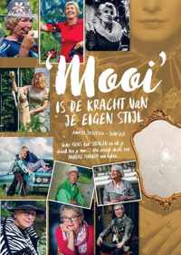 'MOOI' is de kracht van je eigen stijl