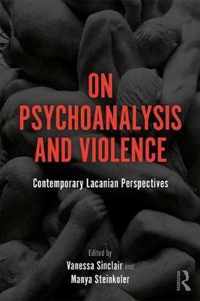 On Psychoanalysis and Violence