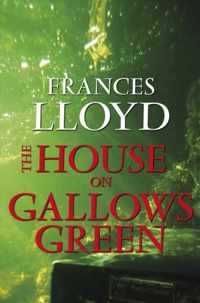 The House on Gallows Green