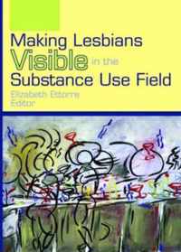 Making Lesbians Visible in the Substance Use Field