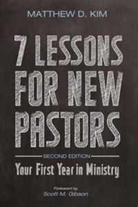 7 Lessons for New Pastors, Second Edition