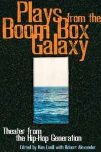 Plays from the Boom Box Galaxy