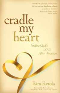 Cradle My Heart