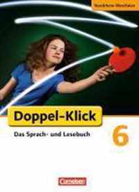 Doppel-Klick - Grundausgabe Nordrhein-Westfalen. 6. Schuljahr. Schülerbuch