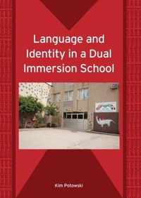 Language and Identity in a Dual Immersion School